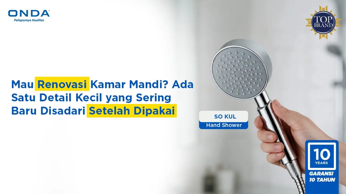 Mau Renovasi Kamar Mandi? Ada Satu Detail Kecil yang Sering Baru Disadari Setelah Dipakai